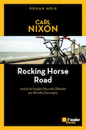 Rocking Horse Road [ancienne édition]